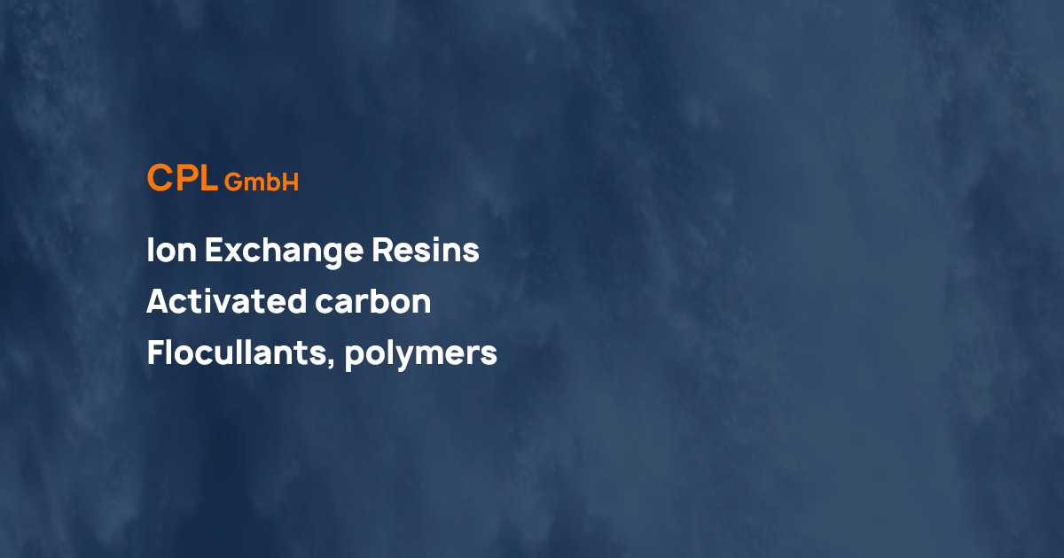 CPL GmbH. Ion Exchange Resins. Flocullants, polymers. Activated carbon.